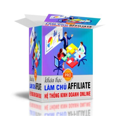 Khóa Học Làm Chủ Hệ Thống Affiliate Kinh Doanh Online Pro 1 LAM CHU HE THONG AFFILIATE KINH DOANH ONLINE PRO