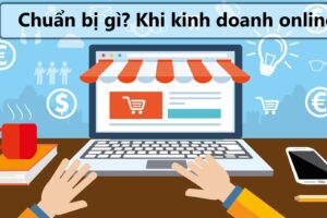 Kiến Thức Cơ Bản Kiếm tiền Online Cần Biết Dành Cho Người Mới 001
